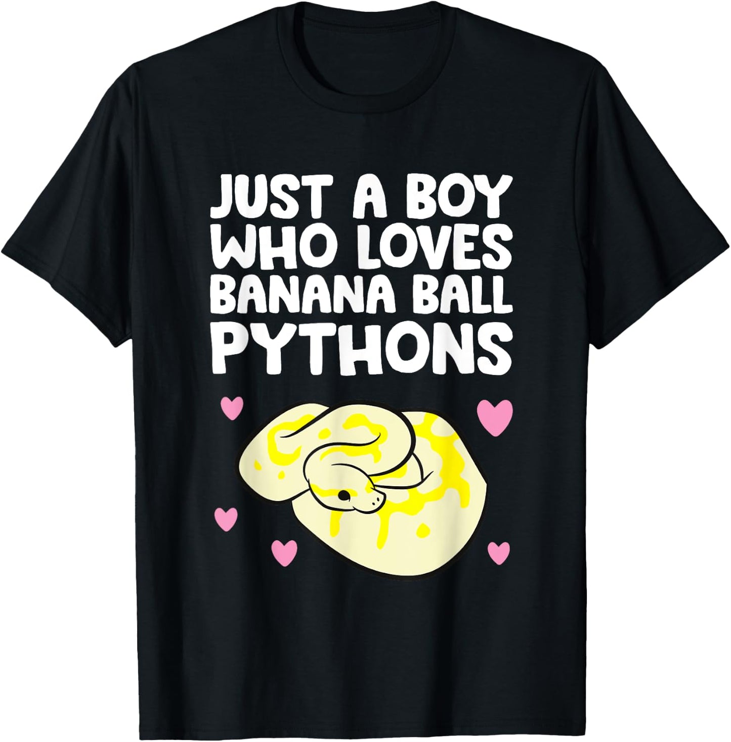 Python Regius - Just A Boy Who Loves Banana Ball Pythons T-Shirt - T-Shirt | Black