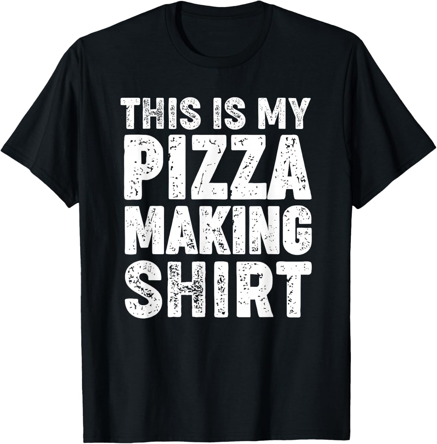 This is my pizza making shirt T-Shirt - T-Shirt | Black