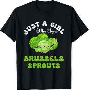 Just Girl Who Loves Brussels Sprouts Vegetable Vegan Meme T-Shirt - T-Shirt | Black