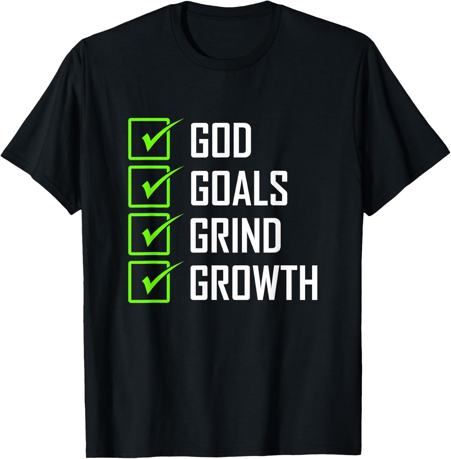 Green Color Goals Grind Growth Green Graphic T-Shirt - T-Shirt | Black