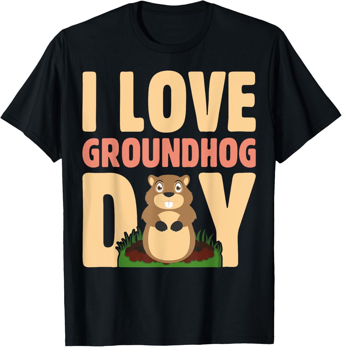 I Love Groundhog Day - Funny Beavers Lover Gifts T-Shirt - T-Shirt | Black