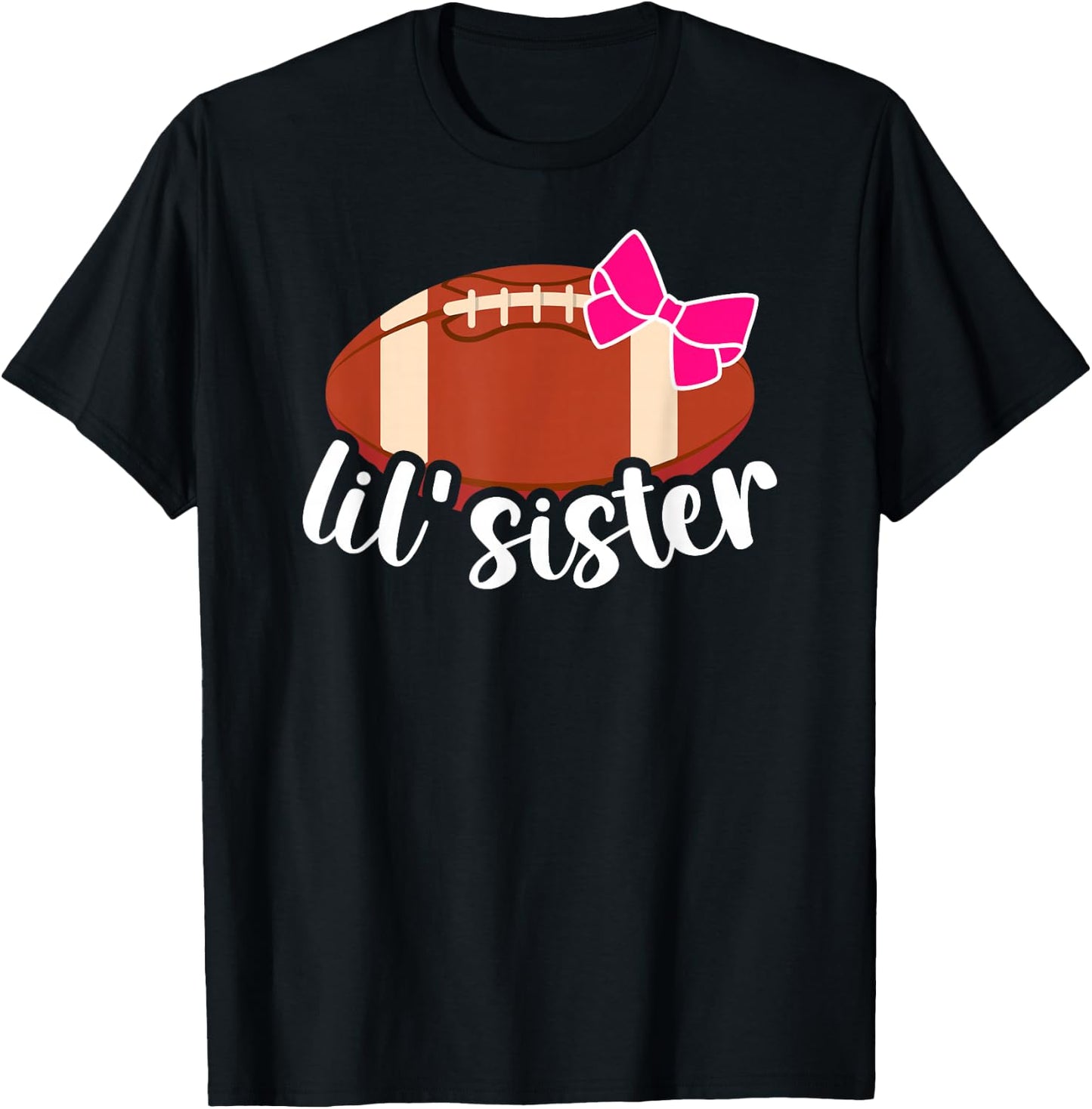 Lil' Sister Football Sister Of A Football Player T-Shirt - T-Shirt | Black