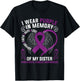 I Wear Purple In Memory Of My Sister Pancreatic Cancer Aware T-Shirt - T-Shirt | Black