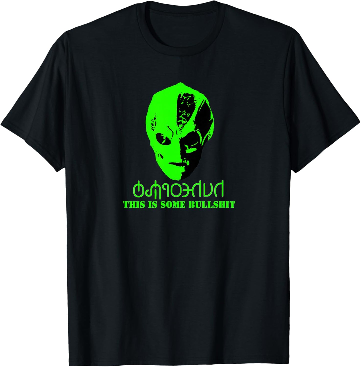 Vanderspeigle Alien This Some Bullshit Funny T-Shirt - T-Shirt | Black