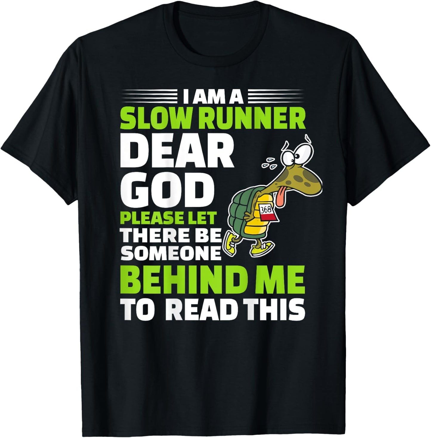 I'm A Slow Runner Turtle Funny Marathon Running Lover T-Shirt - T-Shirt | Black