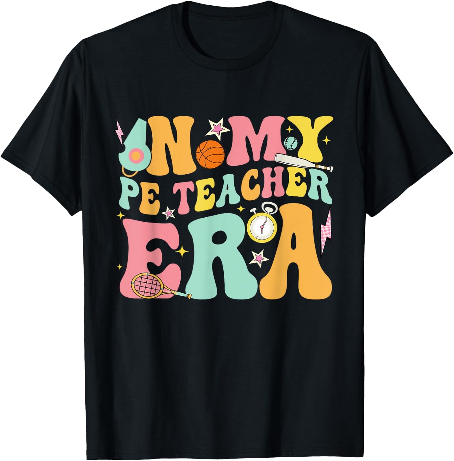In My Physical Education Era PE Teacher Women Men T-Shirt - T-Shirt | Black