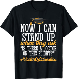 Doctor of Education Ed.D. Doctorate Graduation T-Shirt - T-Shirt | Black
