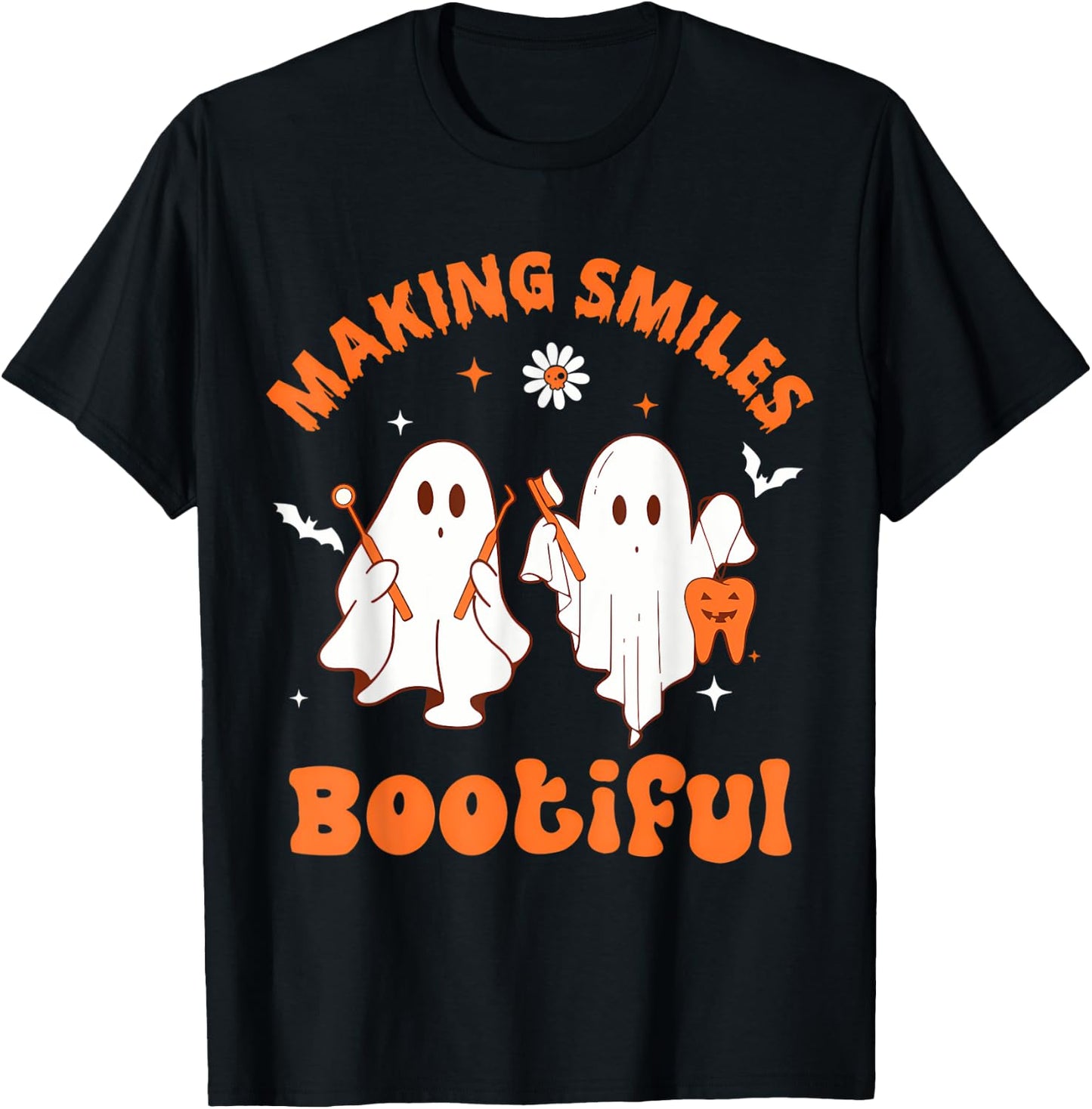 Making Smiles Bootiful Funny Ghost Dentist Halloween Dental T-Shirt - T-Shirt | Black