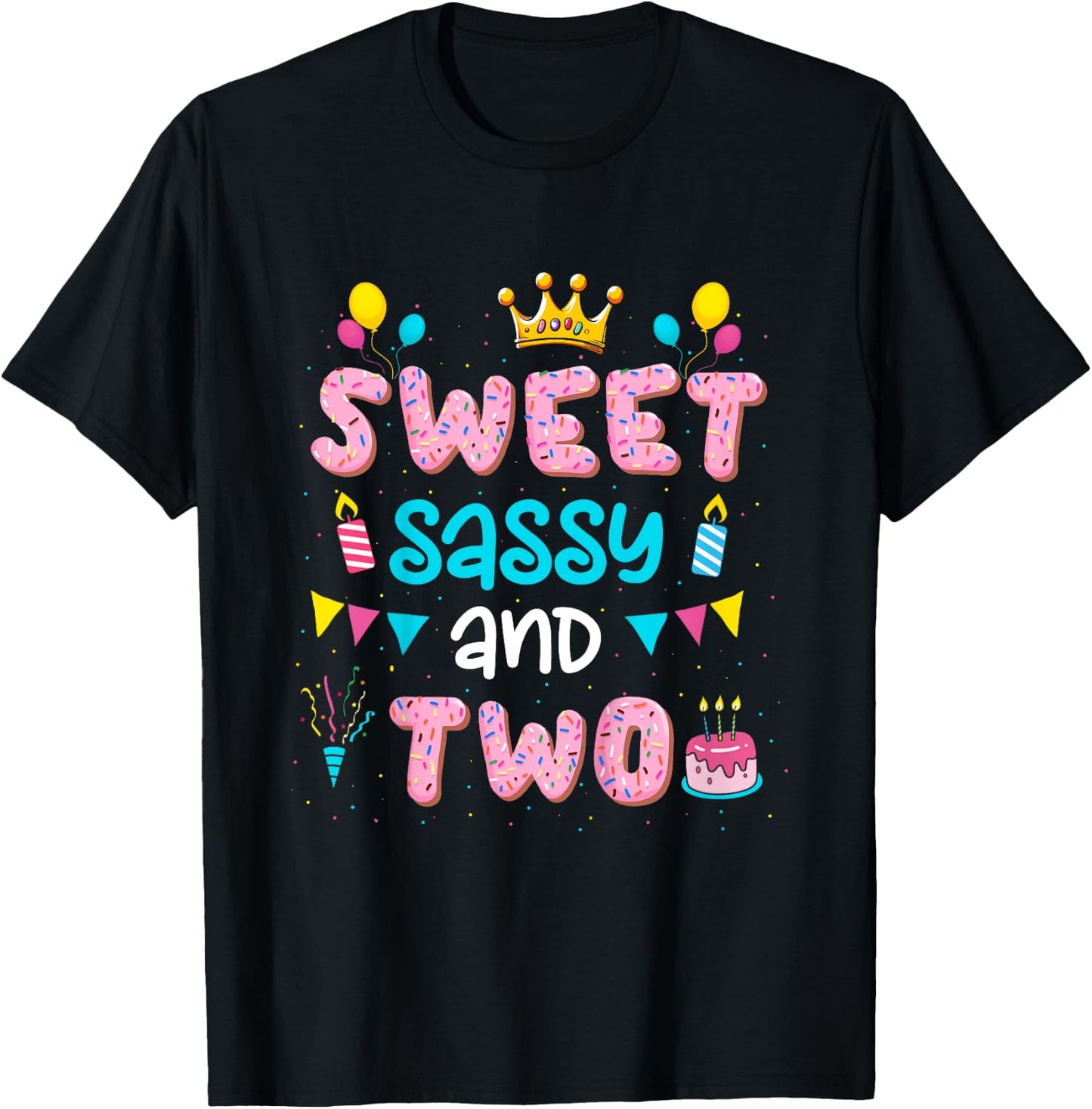 Kids Sweet Sassy And Two Birthday Girls 2 Year Old 2nd Birthday T-Shirt - T-Shirt | Black
