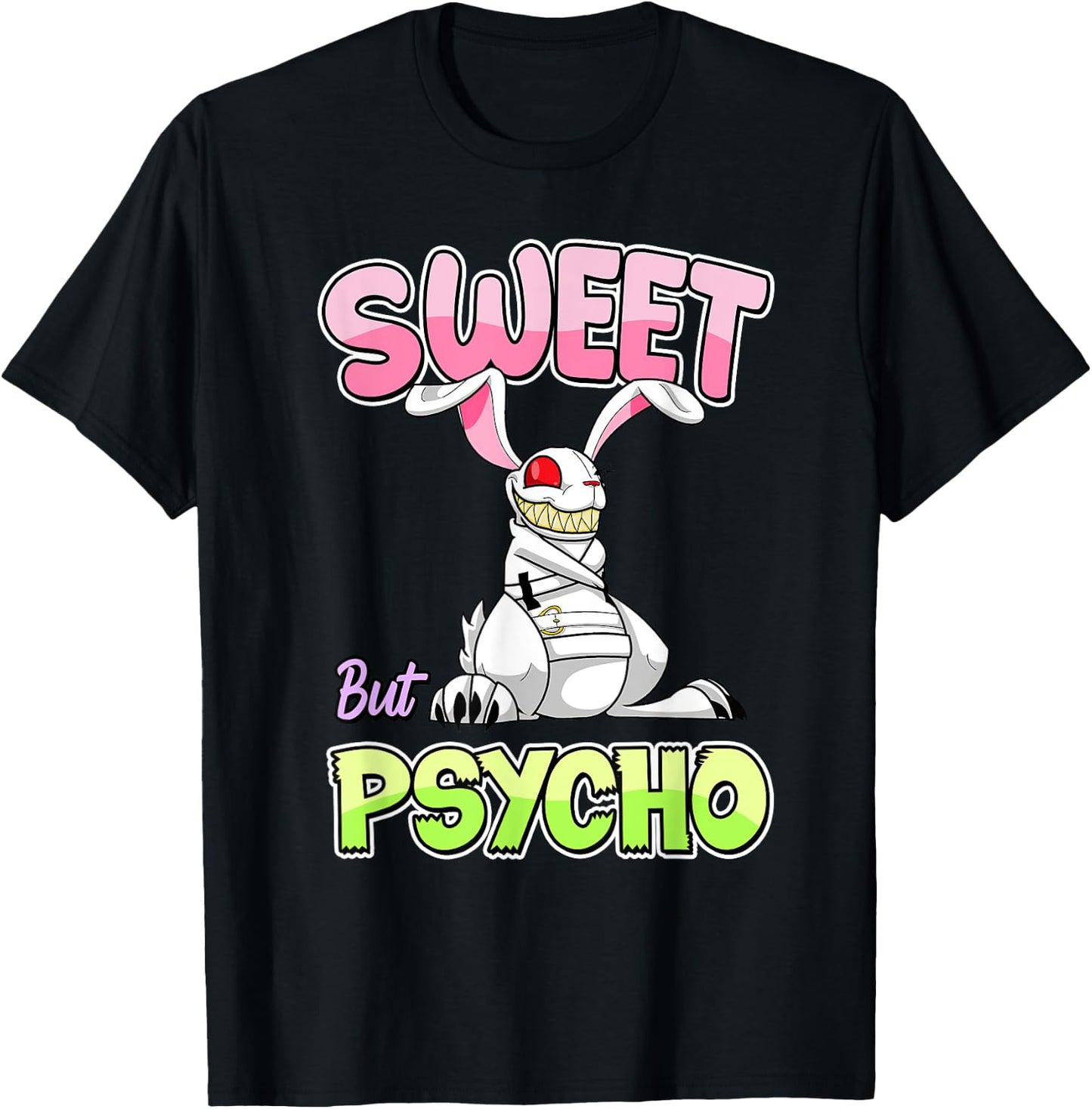 Sweet But Psycho Shirt Bunny Creepy Gothic Rabbit Funny T-Shirt - T-Shirt | Black