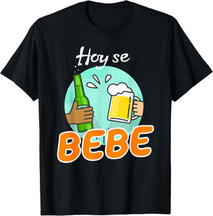 Hoy se bebe Dominican Latino T-Shirt - T-Shirt | Black