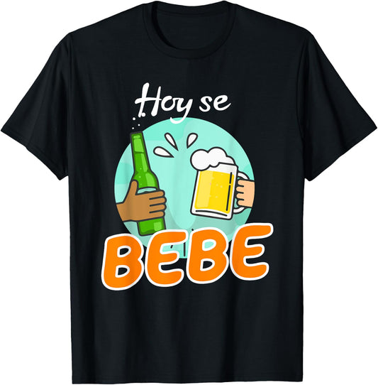 Hoy se bebe Dominican Latino T-Shirt - T-Shirt | Black