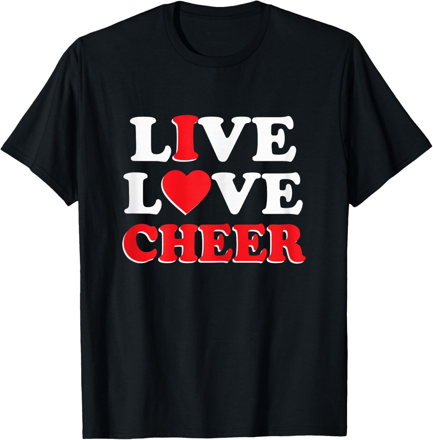 Live Love Cheer Girls Women Cheerleading Cheerleader Cheer T-Shirt - T-Shirt | Black