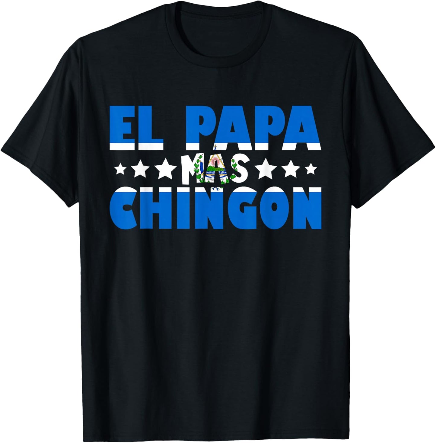 El Papa Mas Chingon El Salvador Flag Dad Funny Father's Day T-Shirt - T-Shirt | Black