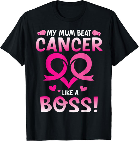 Warrior My Mum Beat Breast Cancer Like A Boss Fighting Win T-Shirt - T-Shirt | Black