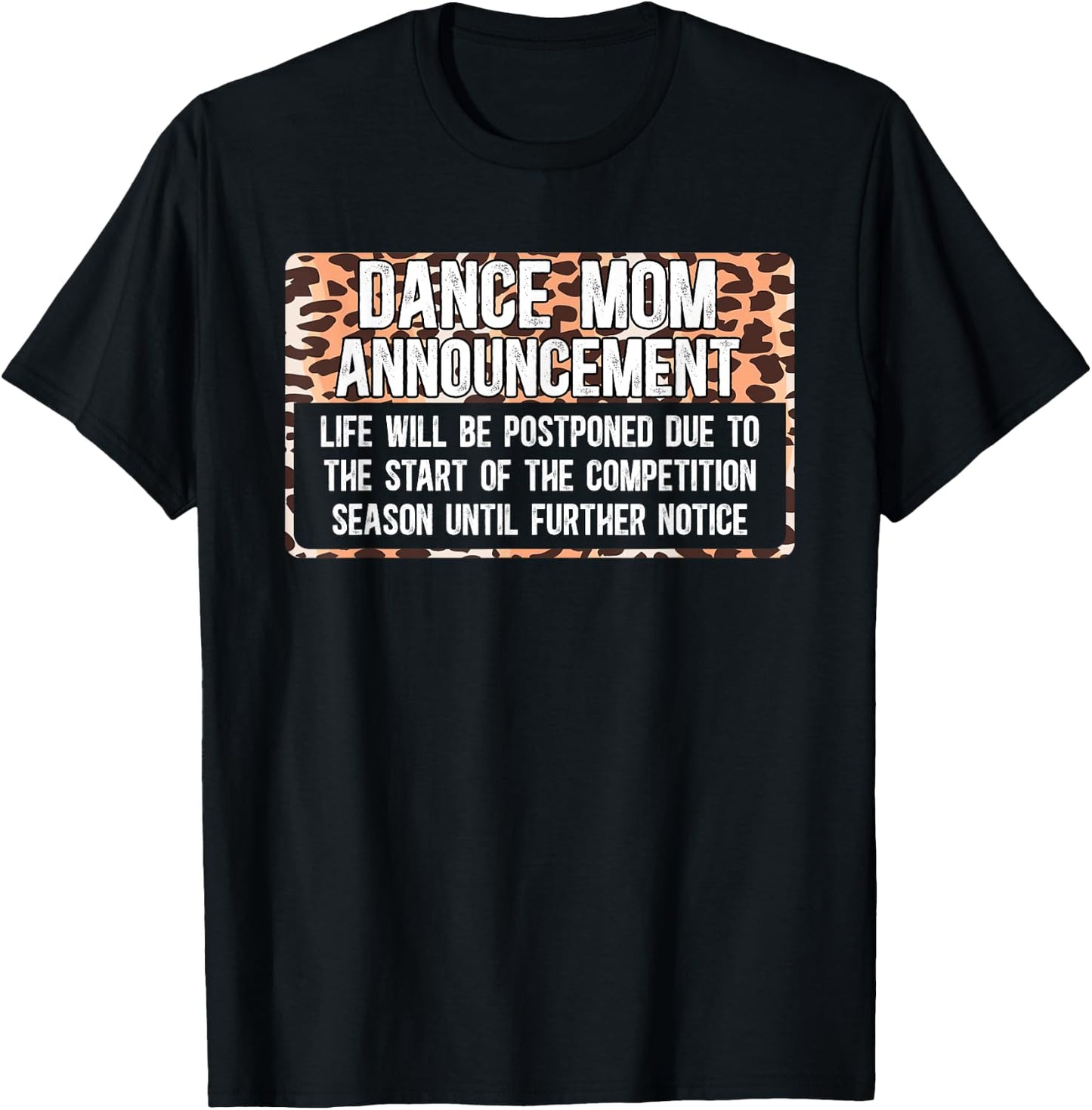 Dance Mom Announcement Dancing Mom Of A Dancer Mother T-Shirt - T-Shirt | Black