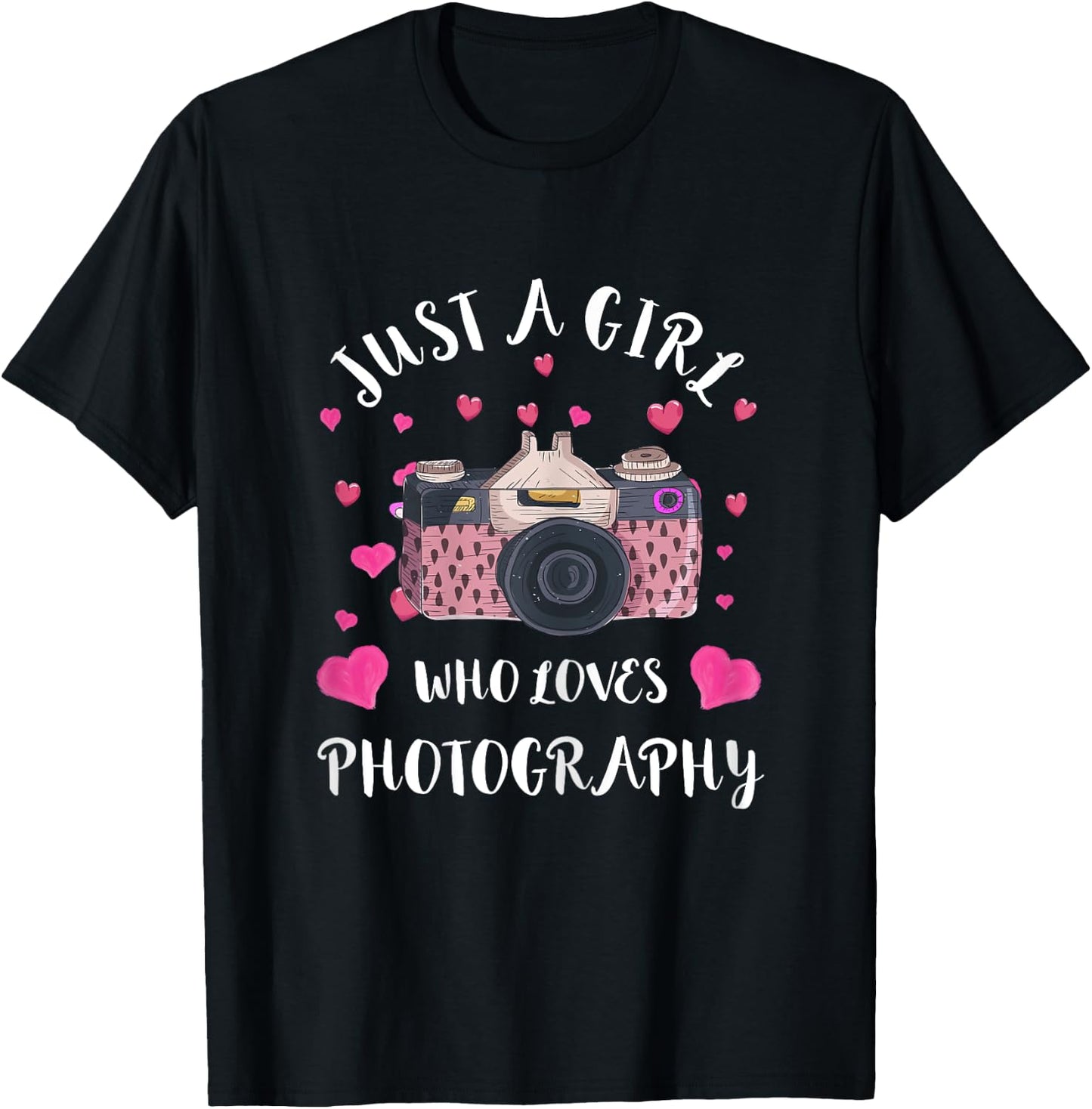 Just A Girl Who Loves Photography Camera Photographer T-Shirt - T-Shirt | Black