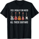 Guitar Themed, Guitar Player, I Need These Guitars T-Shirt - T-Shirt | Black