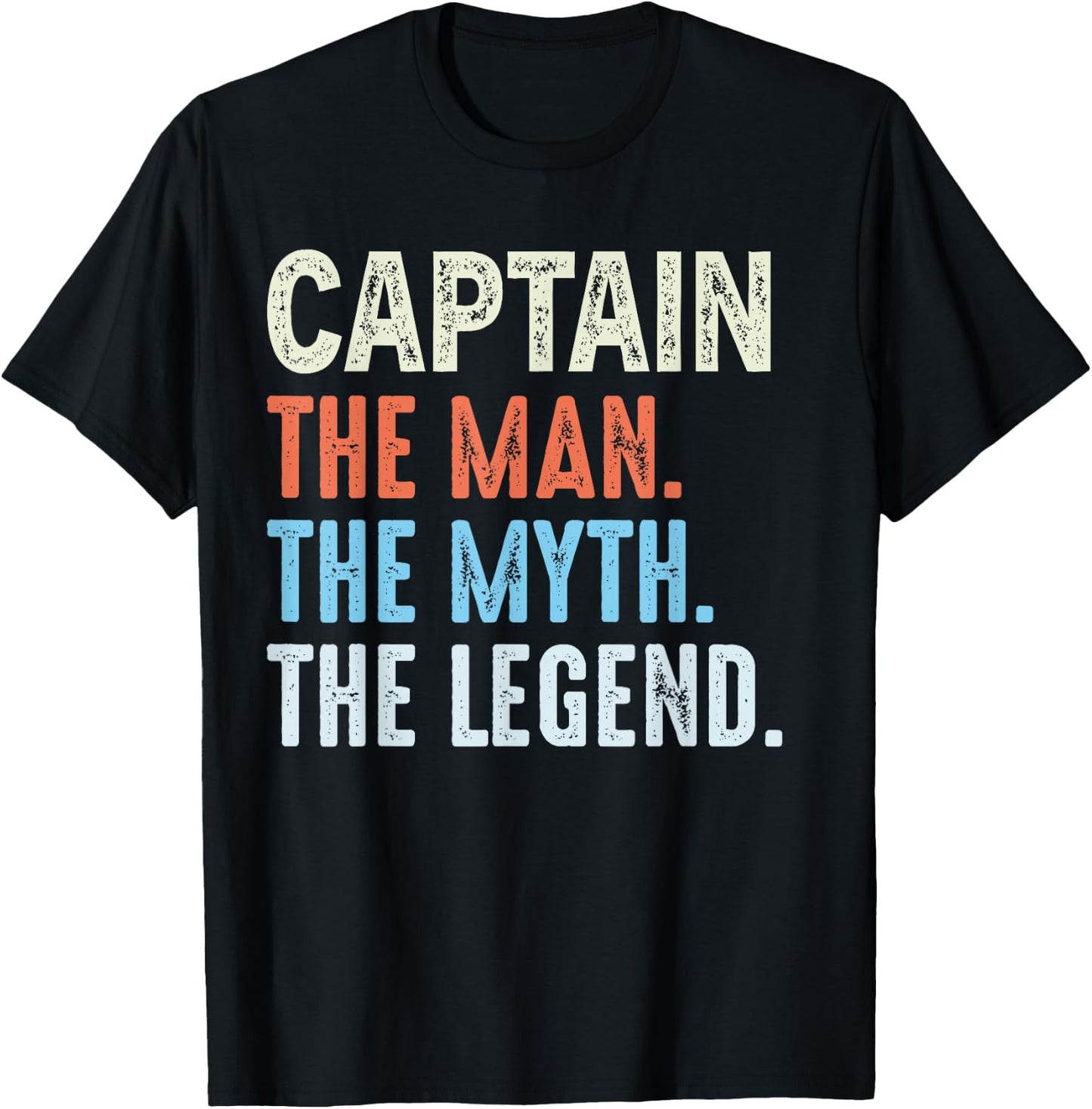 CAPTAIN Man The Myth The Legend Funny Vintage Father's Day T-Shirt - T-Shirt | Black