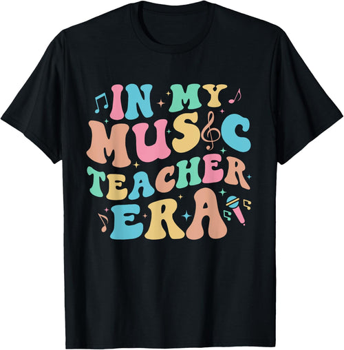 In My Music Teacher Era Back to School Squad Music Teacher Men Women