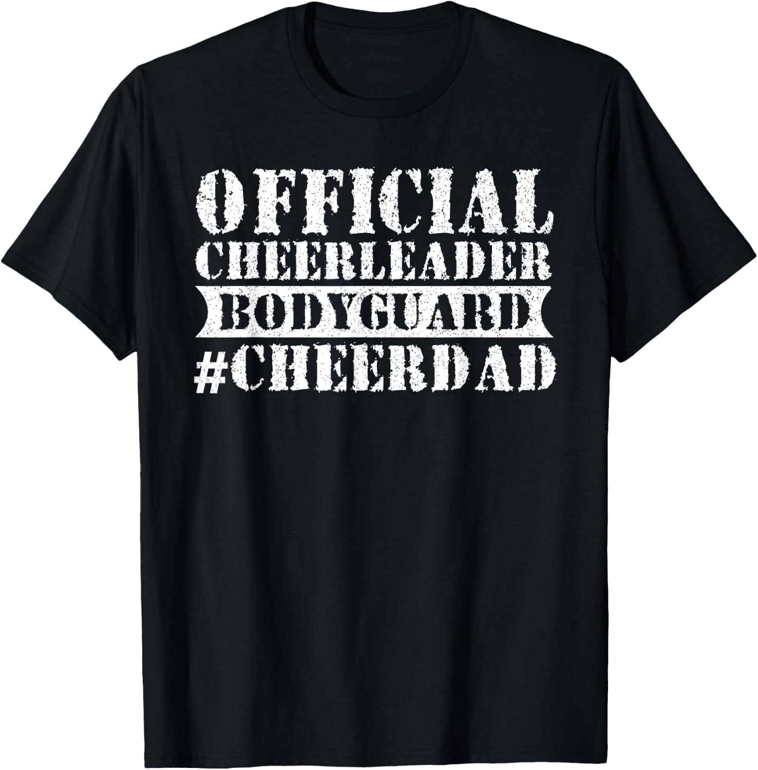 Cheer Dad Bodyguard Family Father Cheerleader Squad T-Shirt - T-Shirt | Black