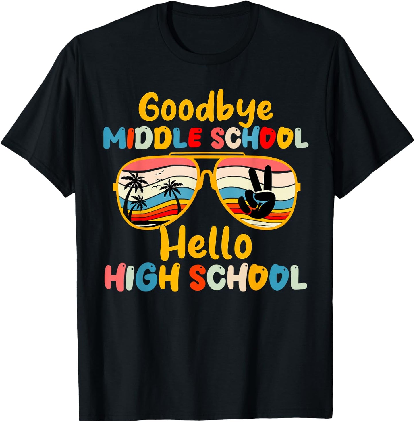 Goodbye Middle School Hello High School back to school T-Shirt - T-Shirt | Black