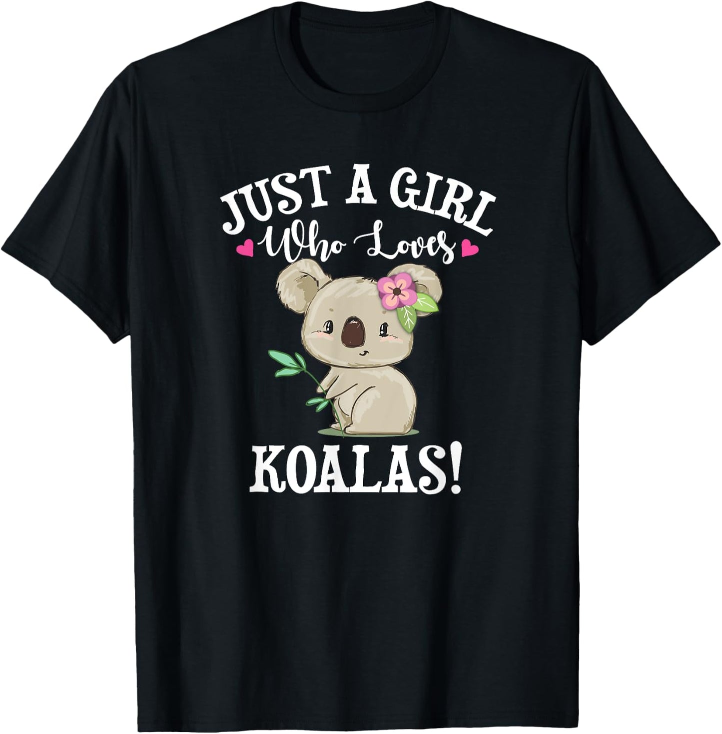 Cute Cartoon Funny Girl Who Loves Koala Bears Lover T-Shirt - T-Shirt | Black
