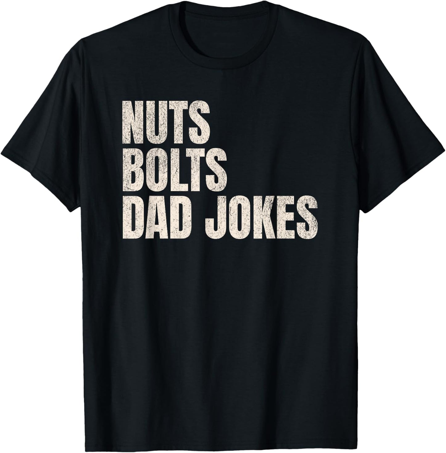 Nuts Bolts Dad Jokes Funny Father's Day Gift Handyman T-Shirt - T-Shirt | Black