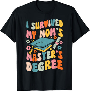 I Survived My Mom's Masters Degree Groovy Graduation T-Shirt - T-Shirt | Black