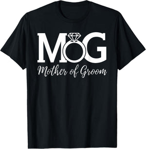 Wedding Celebration Family Love MOG Mother Of Groom , Small, Black T-Shirt - T-Shirt | Black