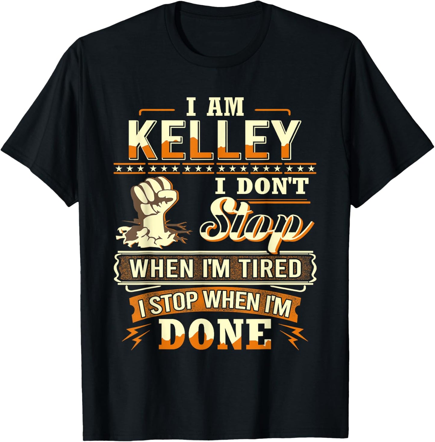 I am Kelley Shirt Personalized Kelley Last Name T-Shirt - T-Shirt | Black