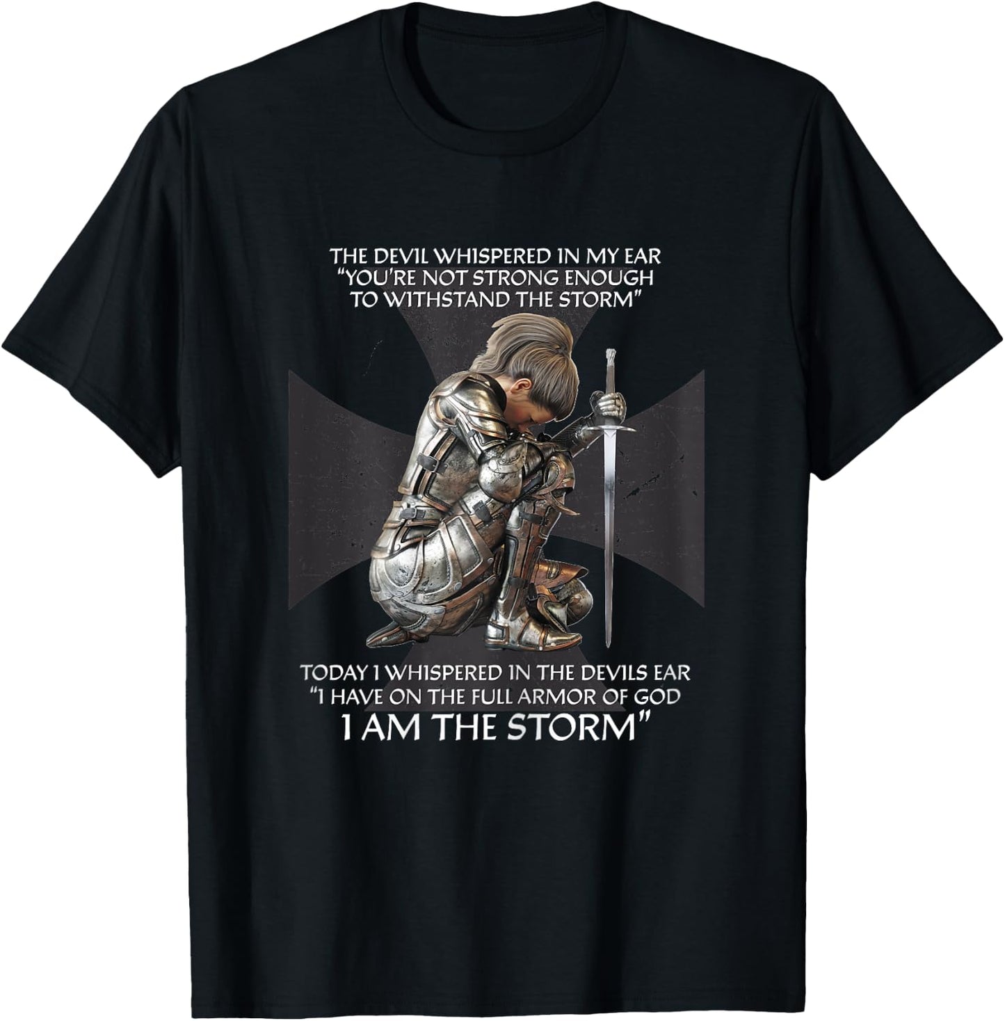 Distressed I Am The Storm Armor of God Christian Graphic T-Shirt - T-Shirt | Black
