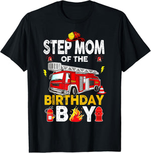 Step Mom Of The Birthday Boy Fire Truck Firefighter Party T-Shirt - T-Shirt | Black