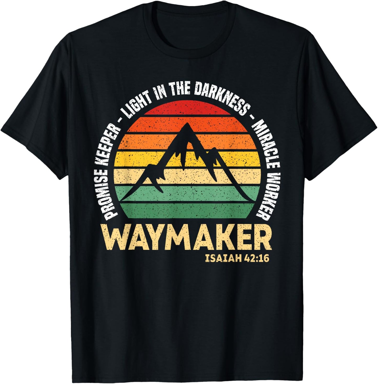 Waymaker Promise Keeper Miracle Worker Christian Believer T-Shirt - T-Shirt | Black