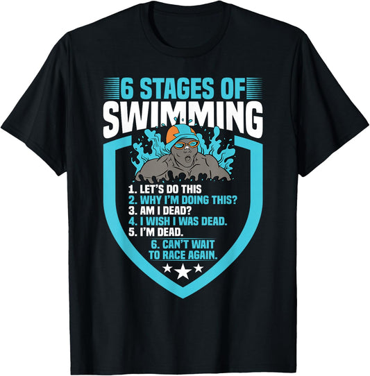 6 Stages Of Swimming Funny Joke Sports Athlete Pool Swimmer T-Shirt - T-Shirt | Black