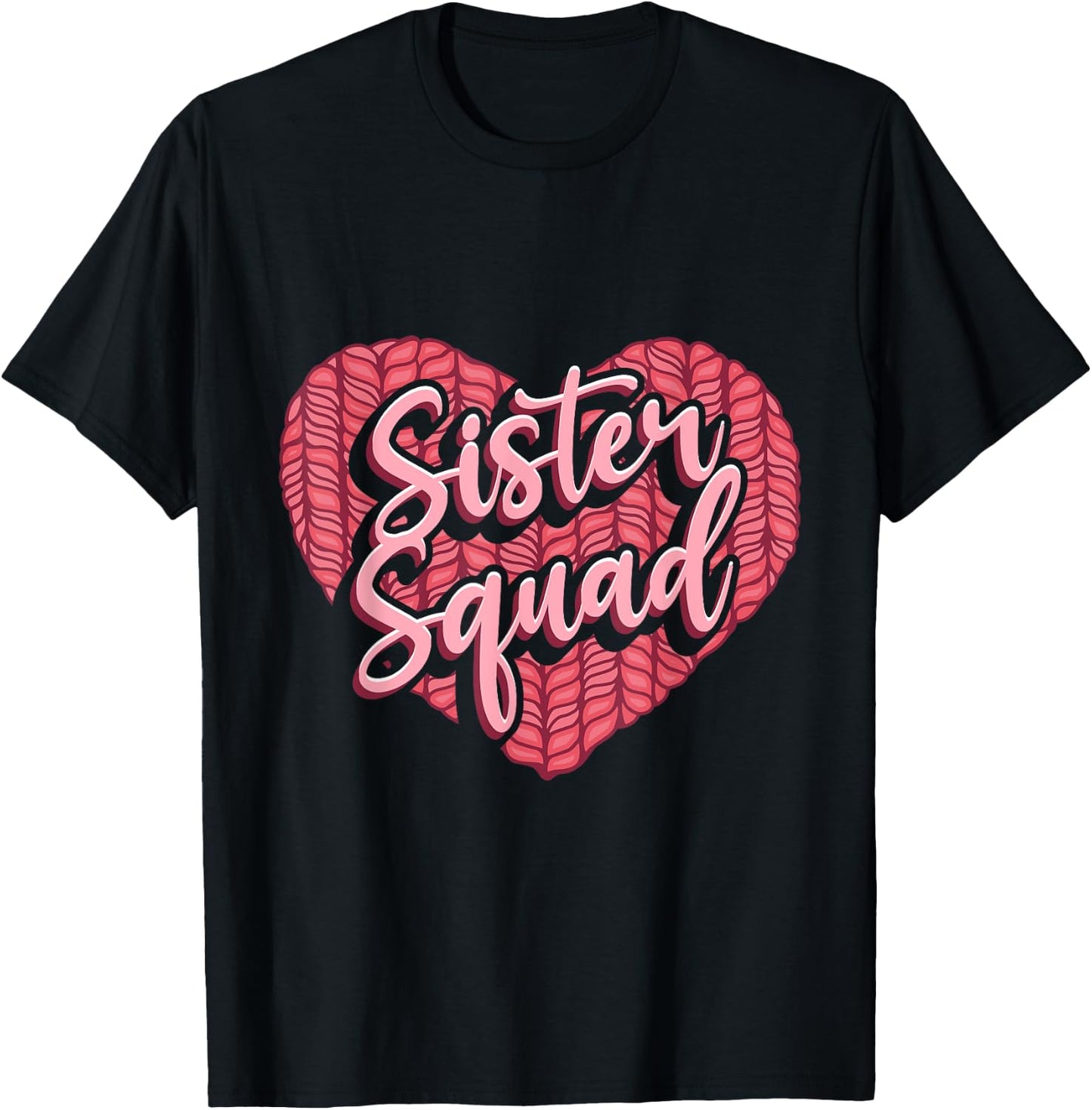 Sibling Sister Squad T-Shirt - T-Shirt | Black