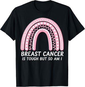 Breast Cancer Is Tough But So Am I T-Shirt - T-Shirt | Black