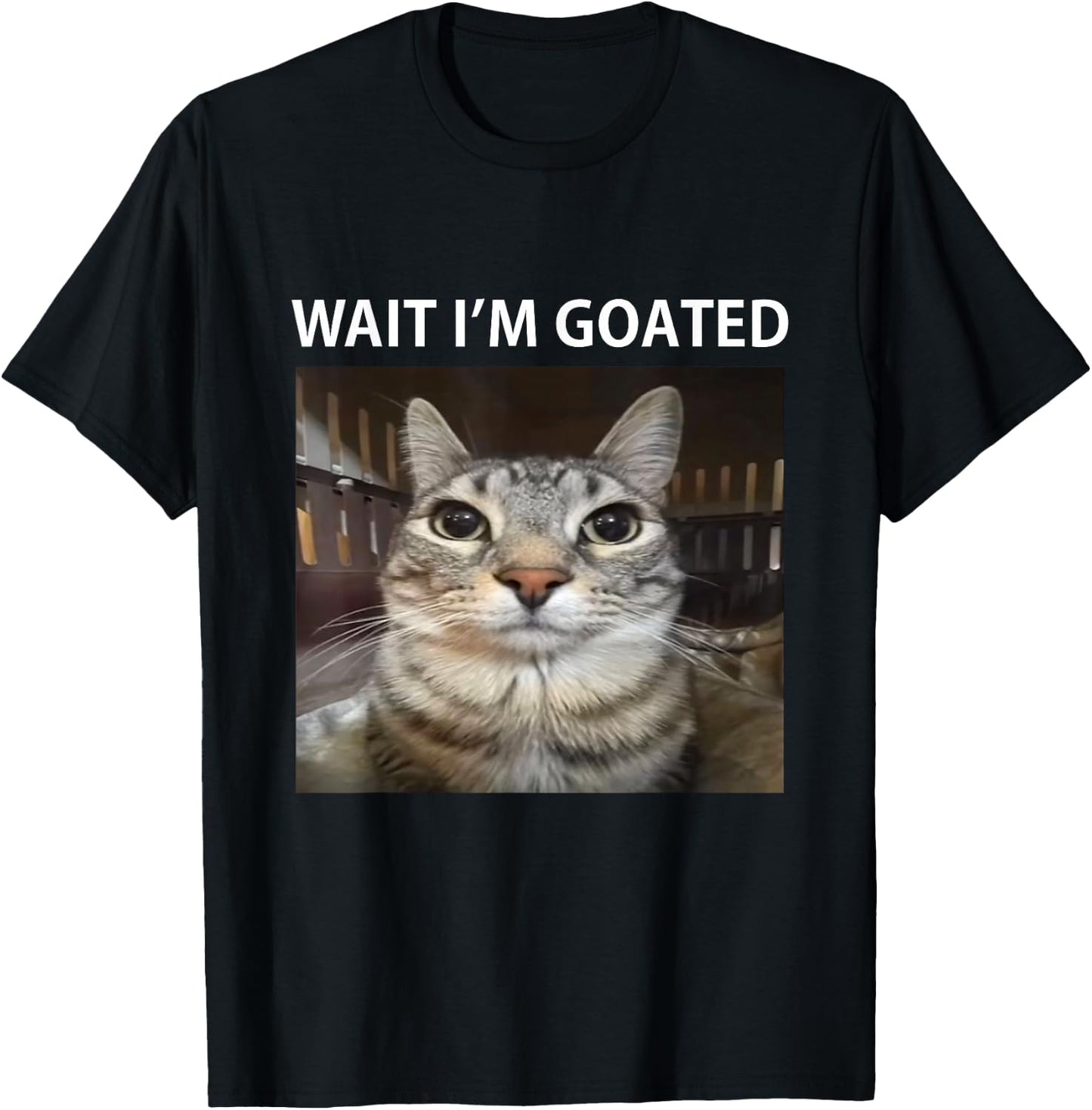 Wait I'm Goated Silly Cat Meme T-Shirt - T-Shirt | Black