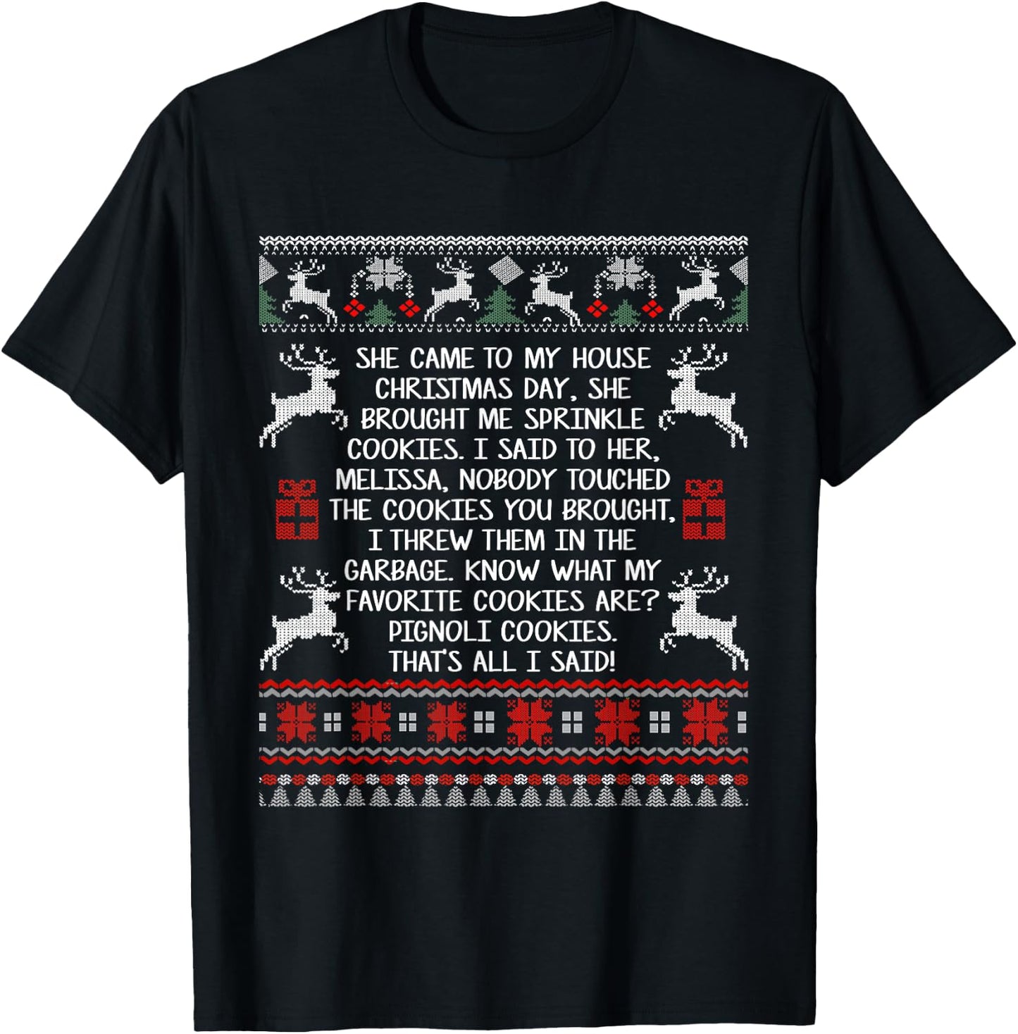 She Came To My House Christmas Day She Brought Me Sprinkle T-Shirt - T-Shirt | Black