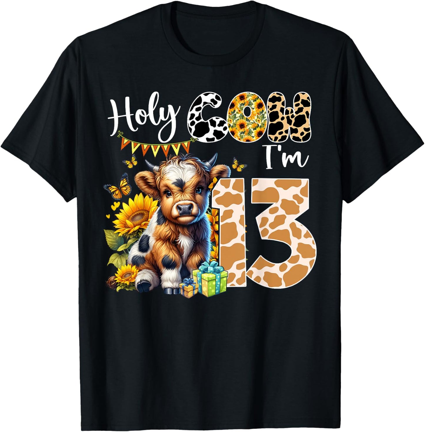Holy Cow I’m 13 Years Old Dairy Cow Sunflowers 13th Birthday T-Shirt - T-Shirt | Black