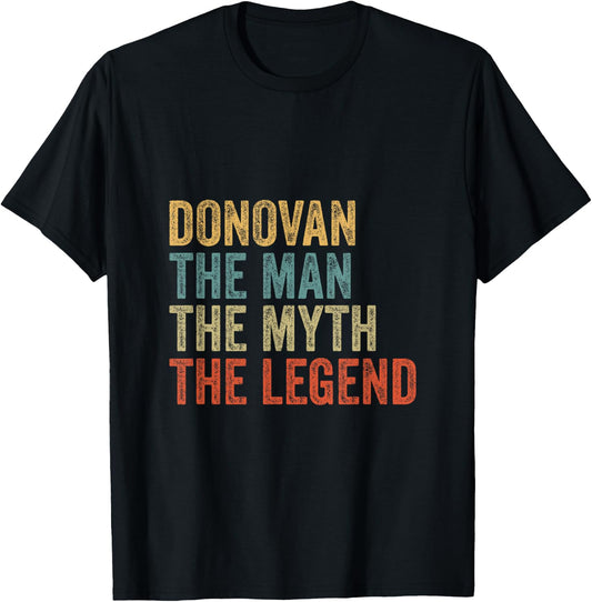 Donovan the man the myth the legend T-Shirt - T-Shirt | Black