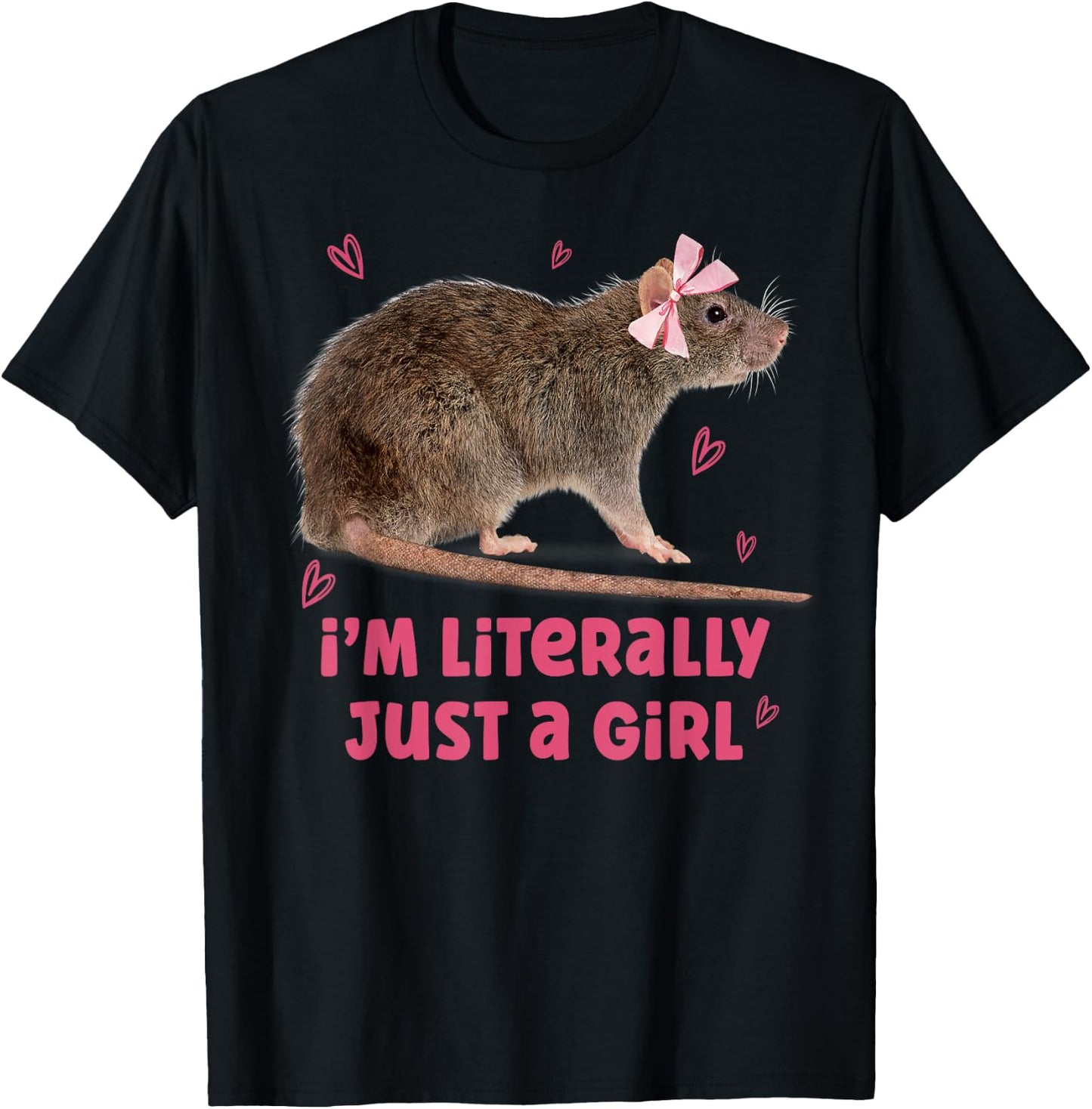 I'm Literally Just A Girl Funny Rat Pet Lover T-Shirt - T-Shirt | Black