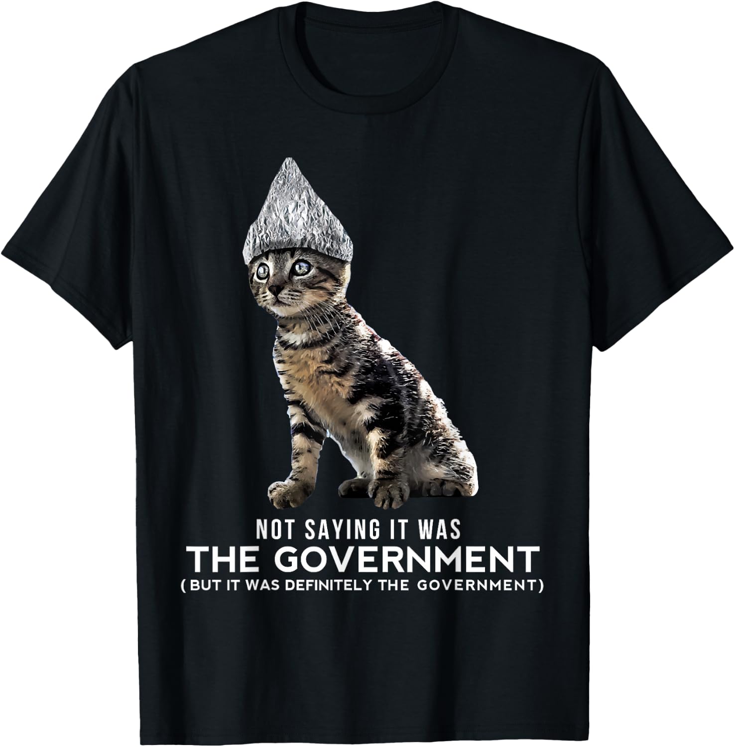 Funny Conspiracy Cat Tin Foil Hat Government Shirt Gift Men T-Shirt - T-Shirt | Black
