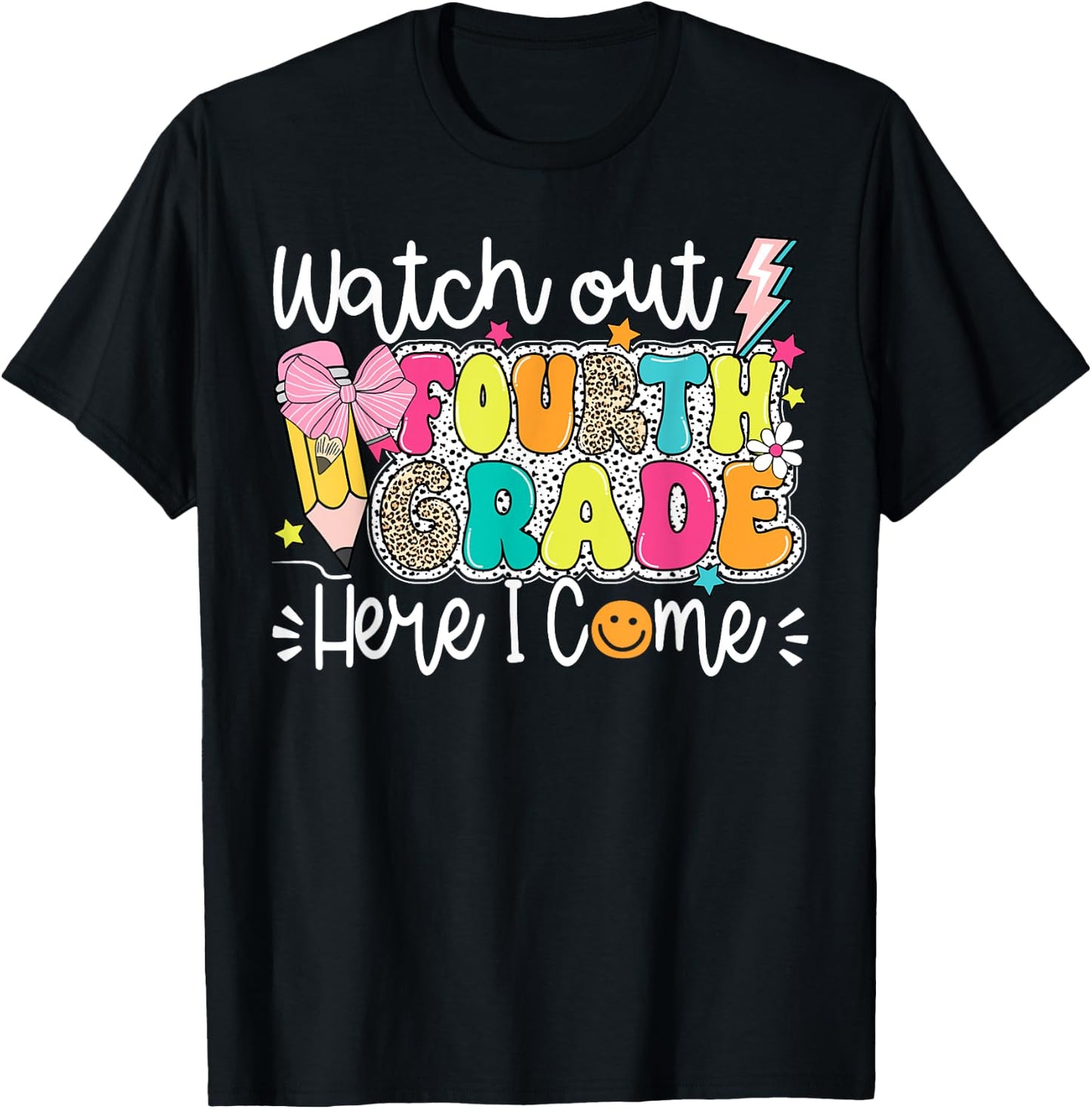 Funny Watch Out 4th Grade Here I Come Cute Girls Boys T-Shirt - T-Shirt | Black