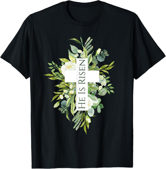 Happy Easter Shirt Floral He Is Risen Jesus Cross Spring T-Shirt - T-Shirt | Black