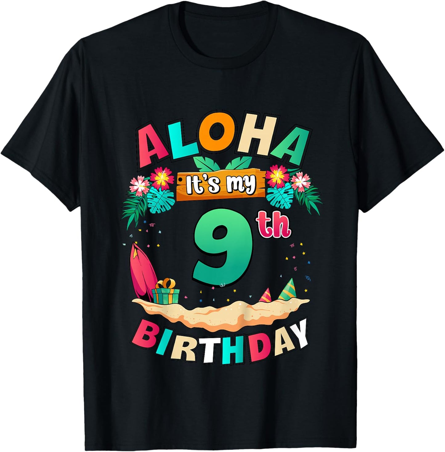 Aloha It's My 9th Birthday Hawaii Tropical Beach Bday T-Shirt - T-Shirt | Black