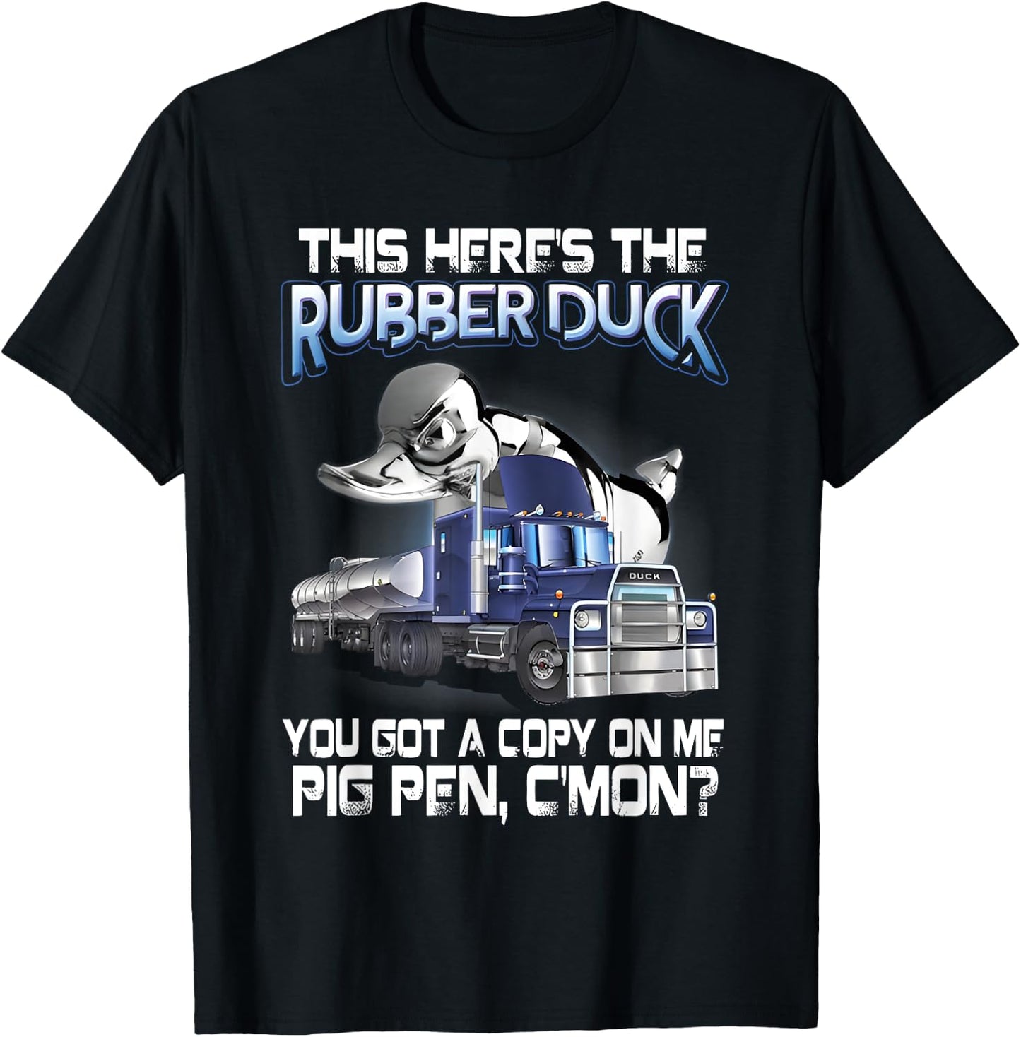 This Here's the Rubber Duck You Got a Copy on Me Pig Pen T-Shirt - T-Shirt | Black