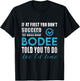 Bodee Name - Try What Bodee Told You To Do T-Shirt - T-Shirt | Black
