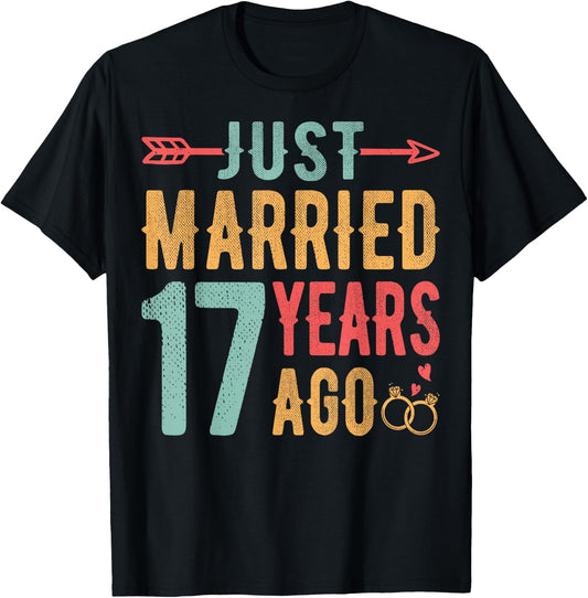 Just Married 17 Years Ago - 17th Wedding Anniversary Couple T-Shirt - T-Shirt | Black