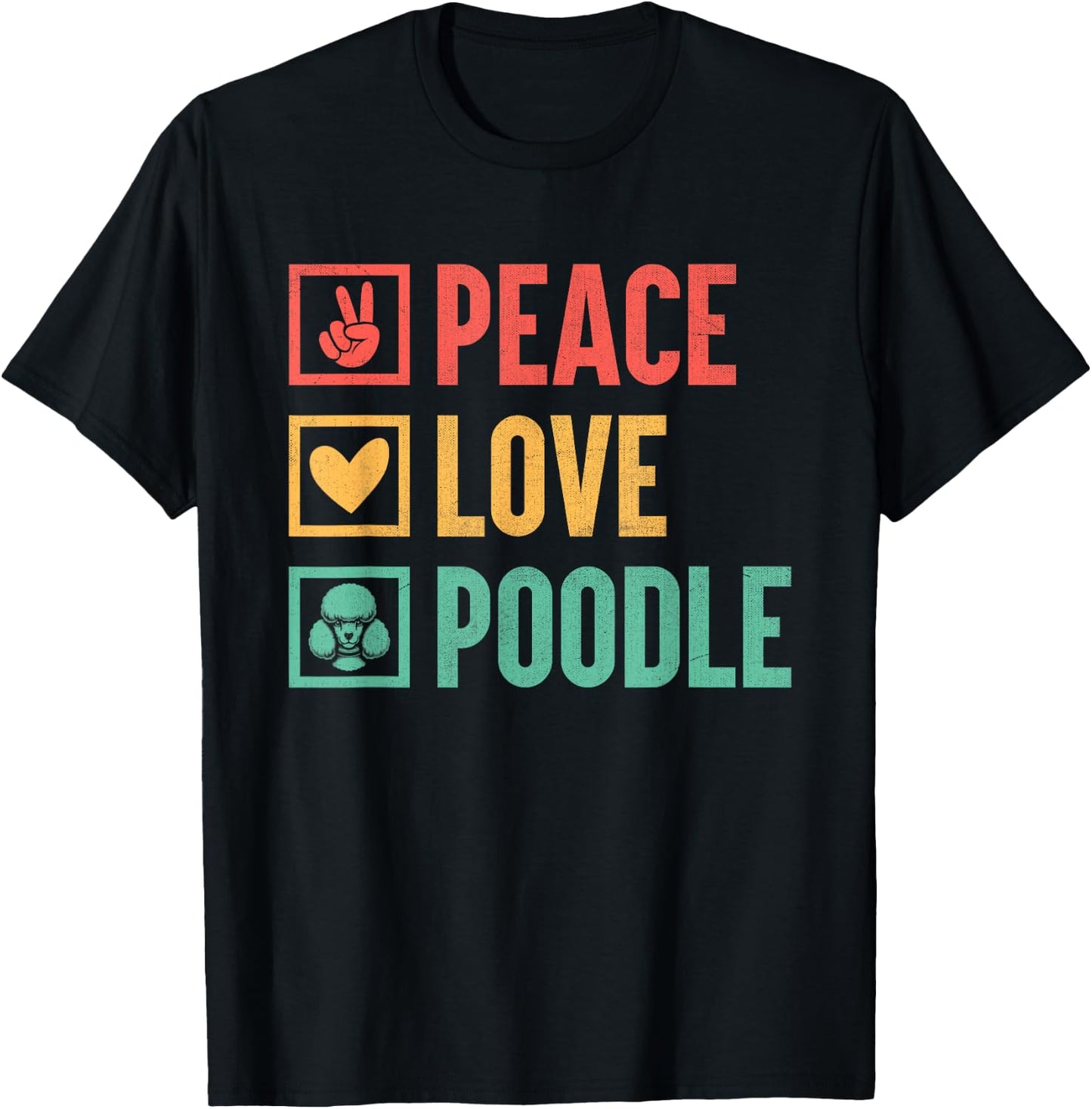 Peace Love Poodle Poodles Dog Owner T-Shirt - T-Shirt | Black